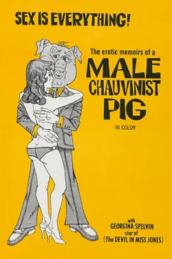 The Erotic Memoirs of a Male Chauvinist Pig (1973)