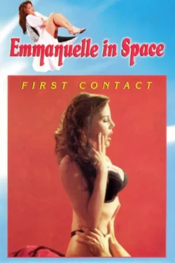 Emmanuelle in Space 1: First Contact (1994)