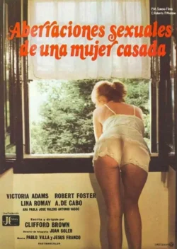 Aberraciones sexuales de una mujer casada (1981)