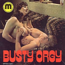 250px x 250px - Master Film 1778: Busty Orgy (1970's) - watch and download [121MB] at  Adultload.ws