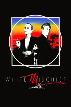 White Mischief (1987)