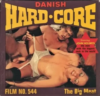 Danish Hard-Core 544: The Big Meat (1970’s)