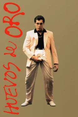 Huevos de oro (1993)