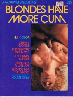 Blondes Have More Cum: Gourmet Special 12 (Magazine)