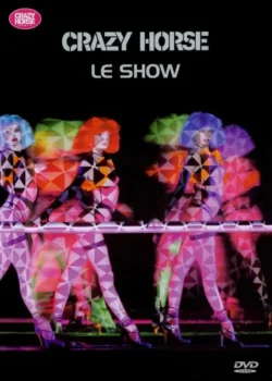 Crazy Horse – Le show (2002)