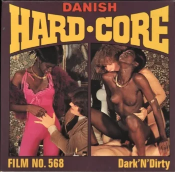 Danish Hard-Core 568: Dark’N’Dirty (1970’s)
