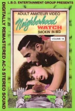 Neighborhood Watch 18: Smokin’ In Bed (1992)