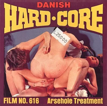 Danish Hard-Core 616: Arsehole Treatment (1980’s)