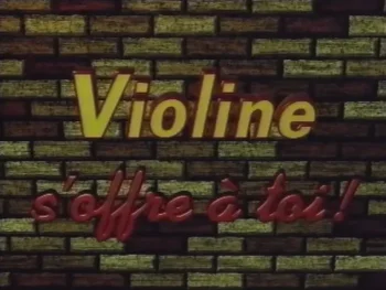 Violine s’offre a toi (1994)