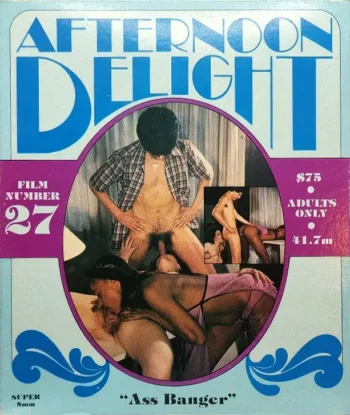 Afternoon Delight 27: Ass Banger (1970’s)