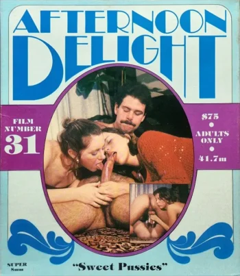 Afternoon Delight 31: Sweet Pussies (1970’s)