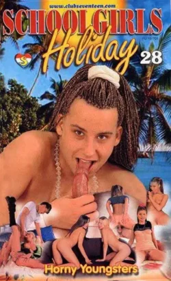 Schoolgirls Holiday 28: Horny Youngsters (2001)