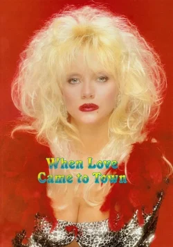 When Love Came to Town (1989)