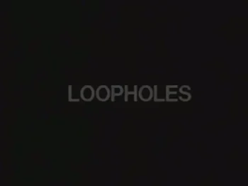 Loopholes (1993)