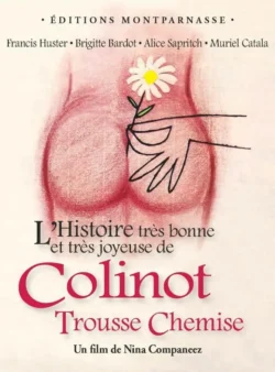 L’histoire très bonne et très joyeuse de Colinot Trousse-Chemise (1973)