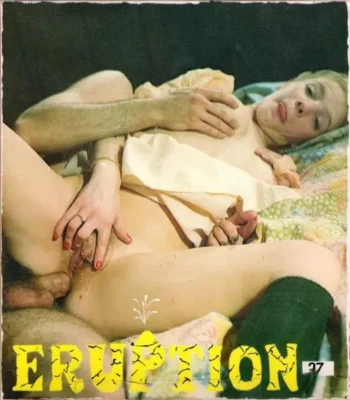 Eruption 27: Juicy Jailbait (1970’s)