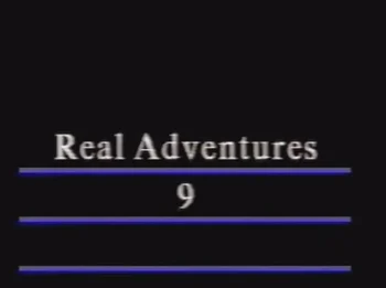 Real Adventures 09 (1999)