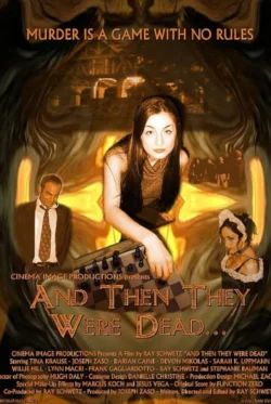 And Then They Were Dead… (2004)