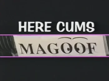 Here Cums Magoof 1 (1996)